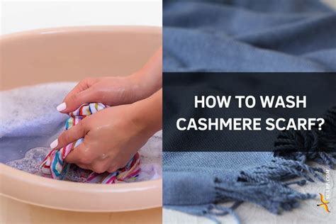 how to wash cashmere scarf